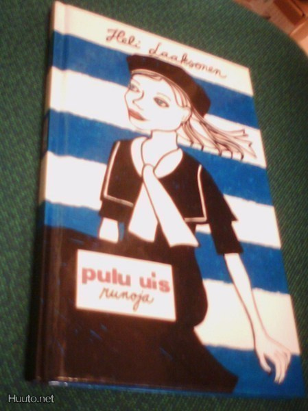 Heli Laaksonen: Pulu uis - Runoja (Sis.postikulut)