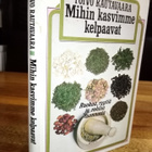 Rautavaara : Mihin kasvimme kelpaavat ( SIS POSTIKULU) - pikkukuva 1