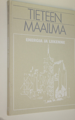 ) David ym. (toim.) Blackburn : Tieteen maailma 10, Energ...