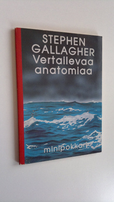 Stephen Gallagher : Vertailevaa anatomiaa