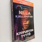Nilla Kjellsdotter : Kivipuiston tyttö (oikolukematon enn... - pikkukuva 1