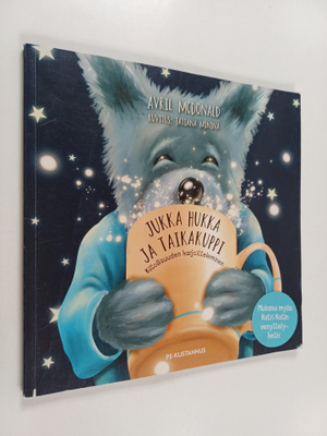 Avril McDonald : Jukka Hukka ja taikakuppi : kiitollisuud...