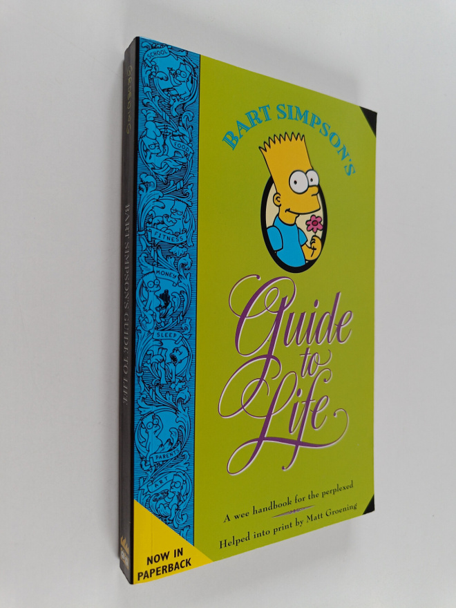 Matt Groening : Bart Simpson's Guide to Life