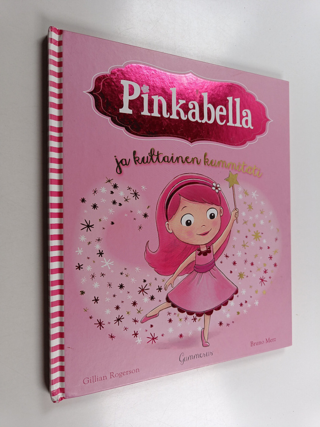 Gillian Rogerson : Pinkabella ja kultainen kummitäti