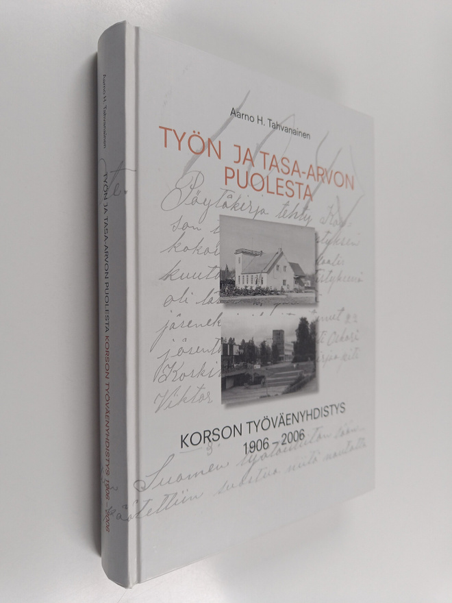 Aarno Tahvanainen : Työn ja tasa-arvon puolesta : Korson ...