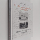 Aarno Tahvanainen : Työn ja tasa-arvon puolesta : Korson ... - pikkukuva 1