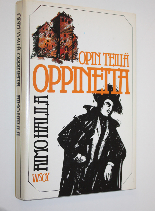 Aimo Halila : Opin teillä oppineita