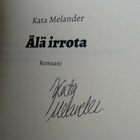 Kata Melander - Älä irrota (nid., sign.) - pikkukuva 2