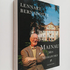 Lennart Bernadotte : Mainau, min medelpunkt : memoarer - pikkukuva 1