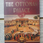 Ilber Ortayli - Private and Royal Life in the Ottoman Palace - pikkukuva 1