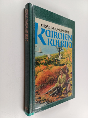 Arvo Ruonaniemi : Kairojen kulkija