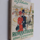 E. J. Relander : Romantiikan aikaa Tampereella : muistelm... - pikkukuva 1