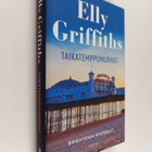 Elly Griffiths : Taikatemppumurhat - pikkukuva 1