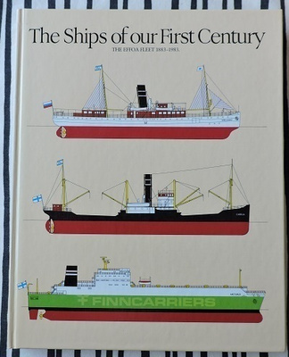The Ships of our First Century- The Effoa Fleet 1883-1983