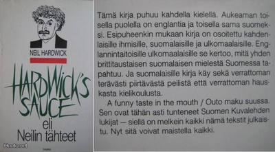 Neil Hardwicks: HARDWICK`S SAUCE eli Neilin tähteet