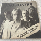 NIKI KOSTER: Miks ei rumia voisi rakastaa + 1 * FIN 1981 - pikkukuva 1