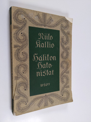 Niilo Kallio : Halikon hakoniskat