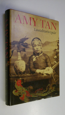 Amy Tan : Luutohtorin tytär