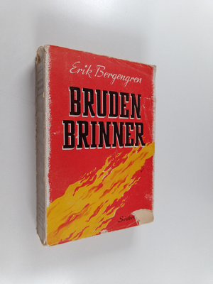 Erik Bergengren : Bruden brinner