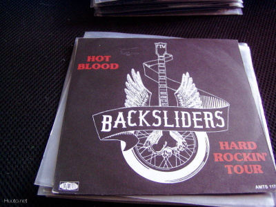 BACKSLIDERS - HOT BLOOD/HARD ROCKING TOUR 7" VINYYLI EX+/EX+