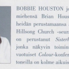 Bobbie Houston: Siskojen kesken - pikkukuva 4