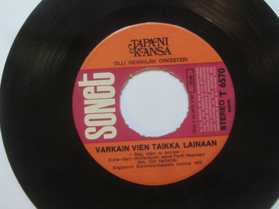 Tapani Kansa: Varkain vien taikka lainaan 7" single 1972
