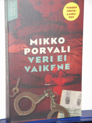 Mikko Porvali : VERI EI VAIKENE