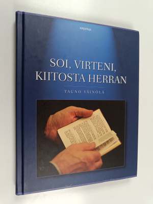 Tauno Väinölä ym. : Soi, virteni, kiitosta Herran - silmä...
