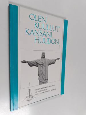 Olen kuullut kansani huudon : Luterilaisen maailmanliiton...
