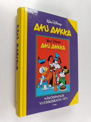 Walt Disney : Aku Ankka : näköispainos vuosikerrasta 1971...