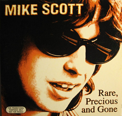 Mike Scott: Rare, Precious And Gone CDs Promo