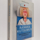 Kaarina Davis : Rankka kutsumus : sairaanhoitajan päiväkirja - pikkukuva 1