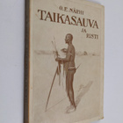O. E. Närhi : Taikasauva ja risti : mustan kansan tapoja,... - pikkukuva 1