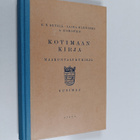 Kotimaan kirja : Suomi kirjailijainsa kuvaamana : Uusimaa - pikkukuva 1
