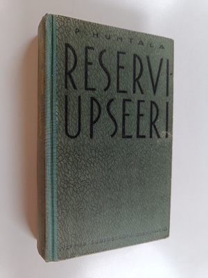 Pauli Huhtala : Reserviupseeri : Reserviupseerien ja -ali...