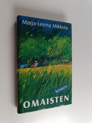 Marja-Leena Mikkola : Omaisten kesken : novelleja