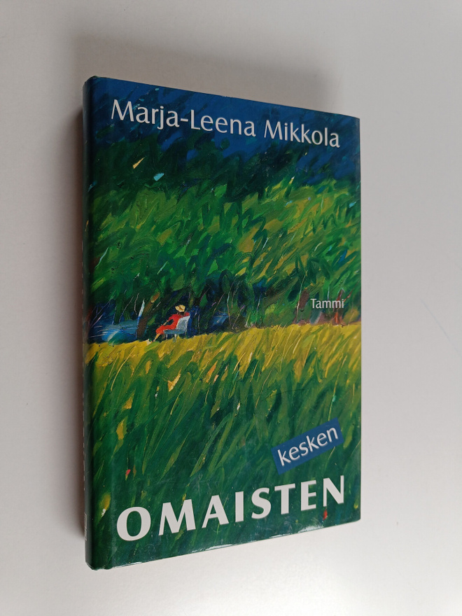 Marja-Leena Mikkola : Omaisten kesken : novelleja