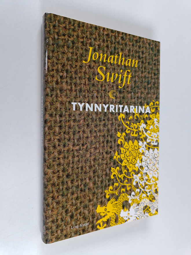 Jonathan Swift : Tynnyritarina, sekä Kirjojen taistelu ja...