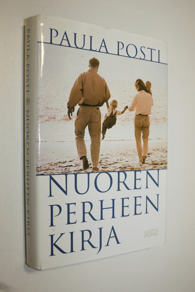 Paula Posti : Nuoren perheen kirja