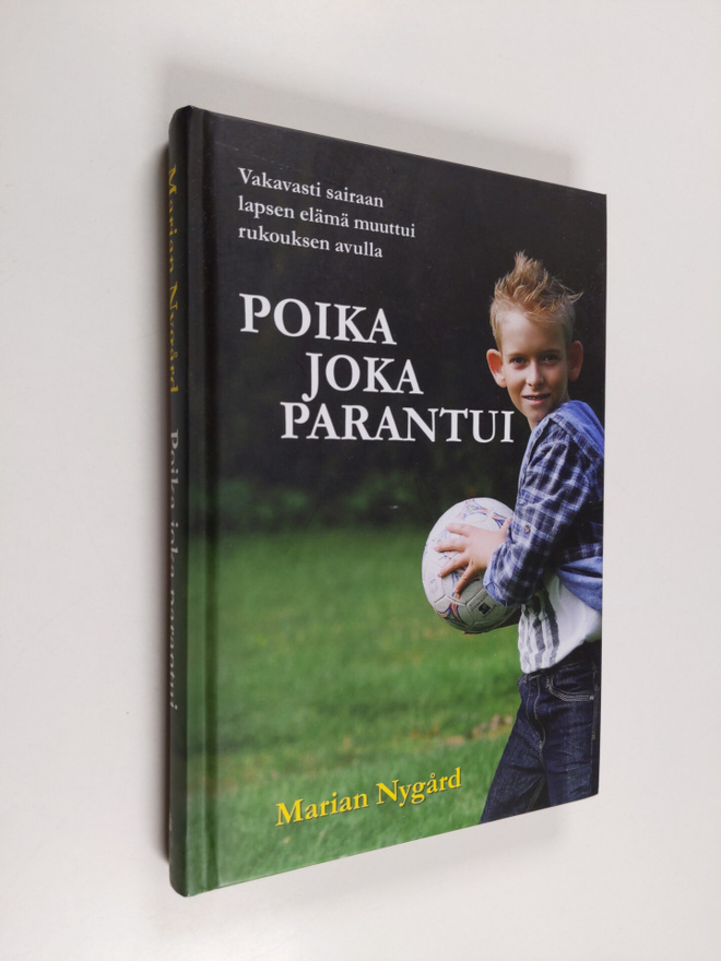 Marian Nygård : Poika joka parantui