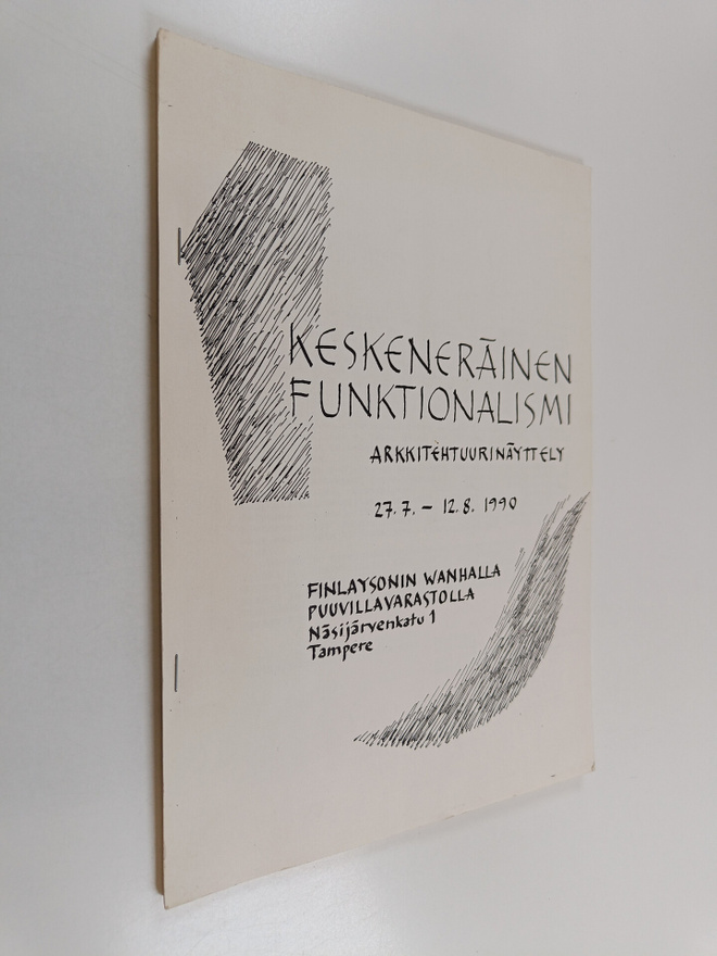 Keskeneräinen funktionalismi - Arkkitehtuurinäyttely 27.7...