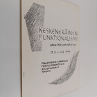 Keskeneräinen funktionalismi - Arkkitehtuurinäyttely 27.7... - pikkukuva 1