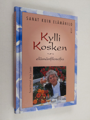 Kylli Koski : Sanat kuin elämänilo : taiteilija Kylli Kos...