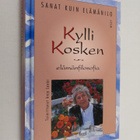 Kylli Koski : Sanat kuin elämänilo : taiteilija Kylli Kos... - pikkukuva 1