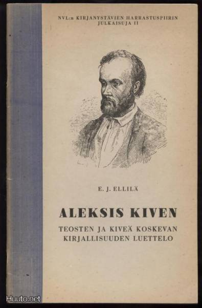 E.J.Ellilä: Aleksis Kiven teosten ja Kiveä... nid. 1935
