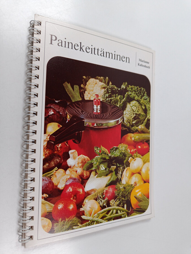 Marianne Kaltenbach : Painekeittäminen