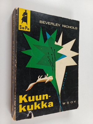 Beverley Nichols : Kuunkukka