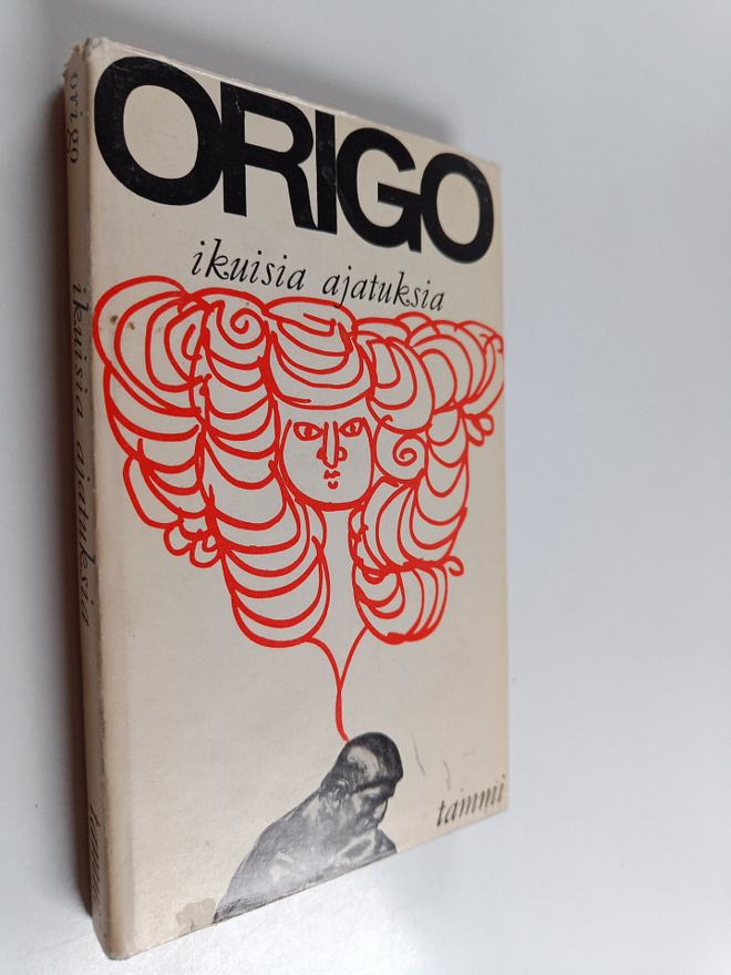 Origo ym. : Ikuisia ajatuksia