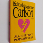 Richard Carlson : Älä hikeenny parisuhteessa - pikkukuva 1