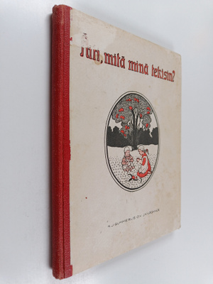 Äiti, mitä minä tekisin? Työskentelyä lapsille (+liitteet)